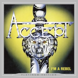 ACCEPT - I'm A Rebel CD Heavy Metal