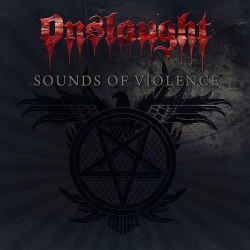 ONSLAUGHT - Sounds Of Violence CD Thrash Metal