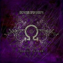 LACRIMAS PROFUNDERE - Again It's Over MCD Gothic Metal