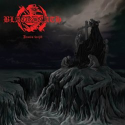 BLACKDEATH - Jesus Wept LP Black Metal