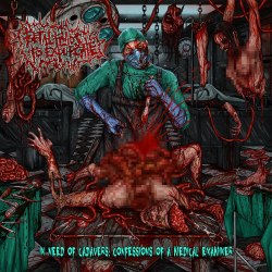 FOETAL FLUIDS TO EXPURGATE - In Need Of Cadavers: Confessions Of A Medical Examine CD Goregrind