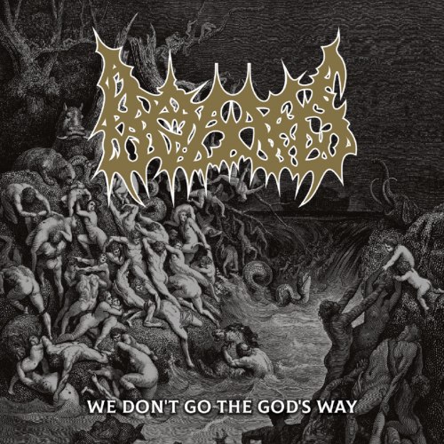 BOWELS - We don't go the God's way! MCD Death Metal