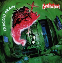 DESTRUCTION - Cracked Brain CD Thrash Metal