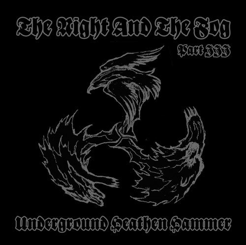 V/A - The Night and the Fog Part III: Underground Heathen Hammer CD NS Metal