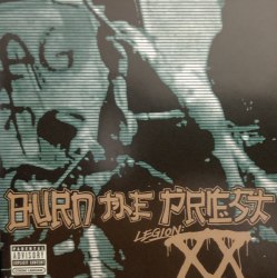 BURN THE PRIEST - Legion: XX CD Groove Metal