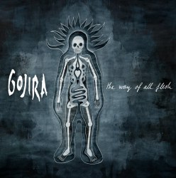 GOJIRA - The Way of All Flesh CD Progressive Death Metal