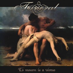 FUNERAL - To Mourn Is A Virtue Digi-CD Funeral Doom Metal