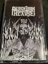 PERDITION HEARSE - Mala Fide Tape Black Thrash Metal