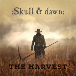SKULL & DAWN - The Harvest Digi-CD County / Neofolk