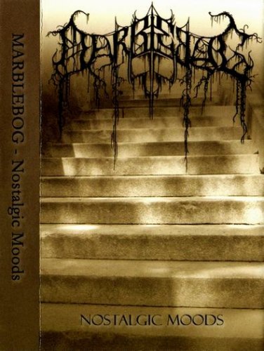 MARBLEBOG - Nostalgic Moods Tape Atmospheric Metal
