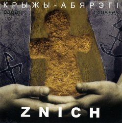 ZNICH - Крыжы-абярэгі CD Pagan Metal