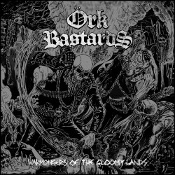 ORK BASTARDS - Warmongers Of The Gloomy Lands CD Thrash Metal