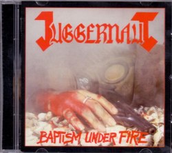 JUGGERNAUT - Baptism Under Fire CD Speed Thrash Metal