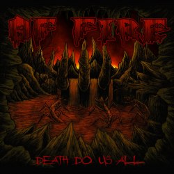 OF FIRE - Death Do Us All CD Death Doom Metal