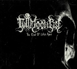 FULLMOON RISE - The End Of Life's Ages Digi-CD Black Metal
