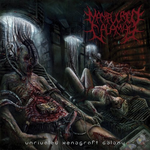 MANIPULATED CALAMITY - Unrivaled Xenograft Colony CD Brutal Death Metal