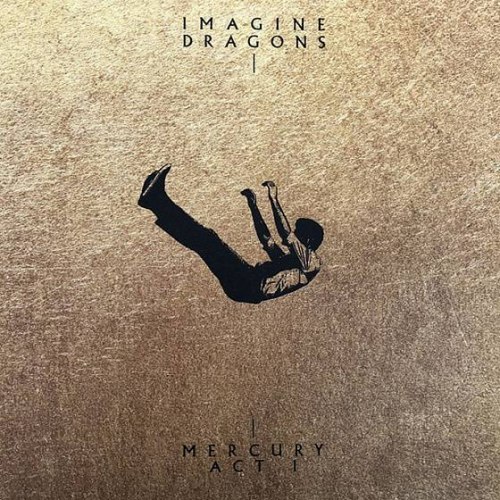 Виниловая пластинка IMAGINE DRAGONS - MERCURY: ACT 1 Виниловая пластинка IMAGINE DRAGONS - MERCURY: ACT 1