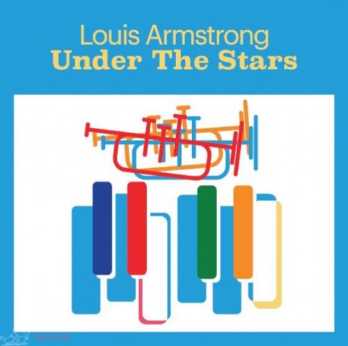 Виниловая пластинка Louis Armstrong - Under The Stars