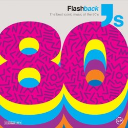 Виниловая пластинка VARIOUS ARTISTS - Flashback 80's The Best Iconic Music Of The 80's