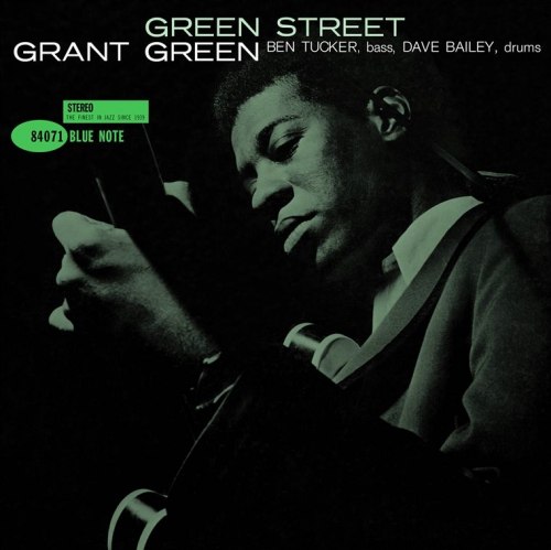 Виниловая пластинка Grant Green - Green Street