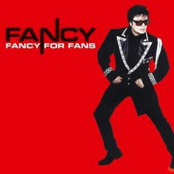 Виниловая пластинка FANCY - FANCY FOR FANS