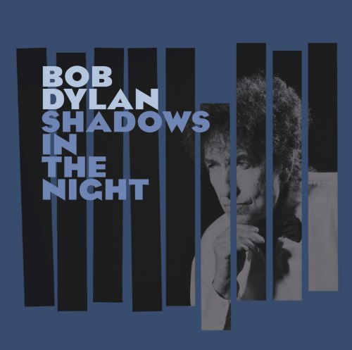 Виниловая пластинка BOB DYLAN - SHADOWS IN THE NIGHT