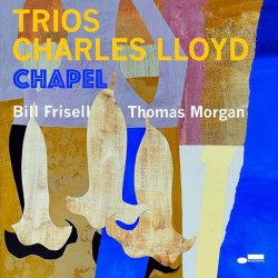 Виниловая пластинка Trios Charles Lloyd - Chapel (LP)