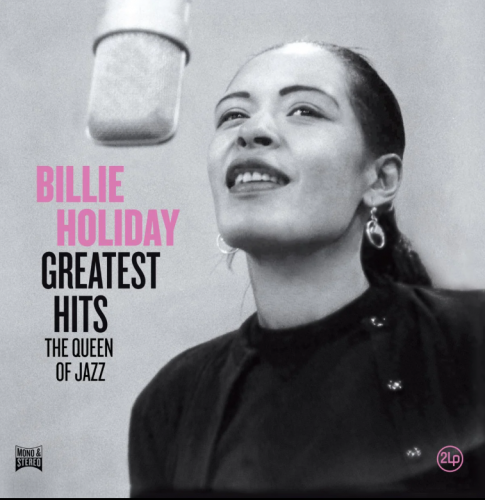 Виниловая пластинка BILLIE HOLIDAY - Greatest Hits (The Queen Of Jazz) (2LP)