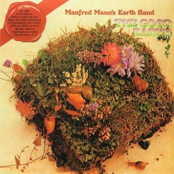 Виниловая пластинка Manfred Mann's Earth Band – The Good Earth