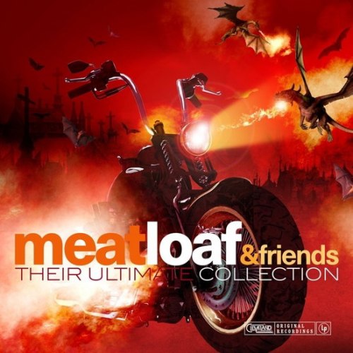 Виниловая пластинка Meat Loaf & Friends — Their Ultimate Collection (LP)