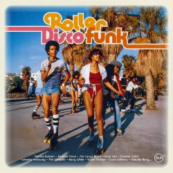 Виниловая пластинка Various Artists — Roller Disco Funk (2LP)
