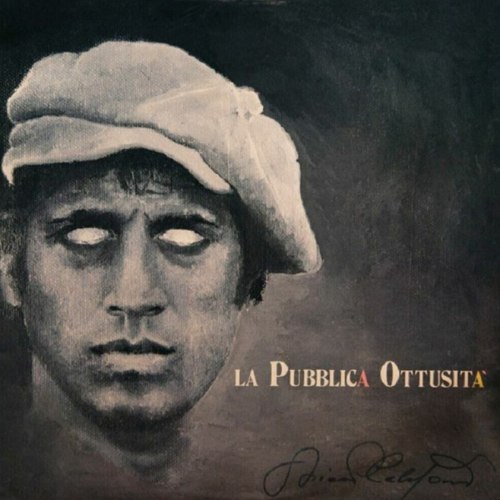 Виниловая пластинка Adriano Celentano - La Pubblica Ottusita