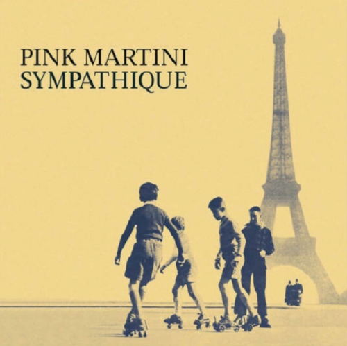 Виниловая пластинка Pink Martini - Sympathique