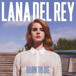 Виниловая пластинка LANA DEL REY - BORN TO DIE (2 LP)