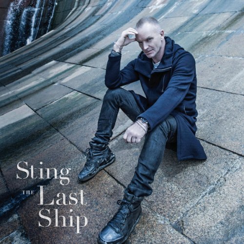 Виниловая пластинка STING - LAST SHIP