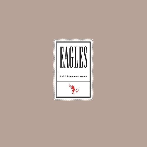 Виниловая пластинка EAGLES - HELL FREEZES OVER (2 LP)