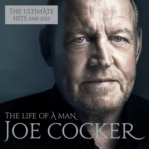 Виниловая пластинка JOE COCKER - THE LIFE OF A MAN. THE ULTIMATE HITS (1968-2013)