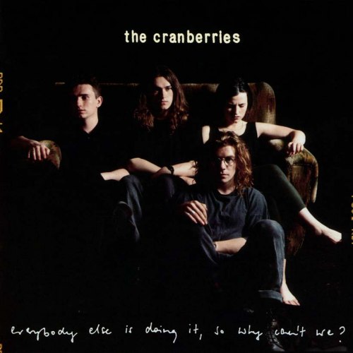 Виниловая пластинка CRANBERRIES - EVERYBODY ELSE IS DOING IT, SO WHY CAN'T WE?