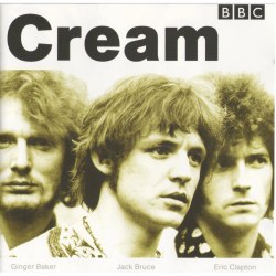 Виниловая пластинка CREAM - BBC SESSIONS (180 GR)