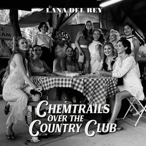 Виниловая пластинка LANA DEL REY - CHEMTRAILS OVER THE COUNTRY CLUB