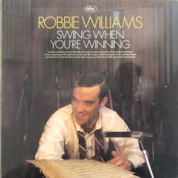 Виниловая пластинка ROBBIE WILLIAMS - SWING WHEN YOU'RE WINNING