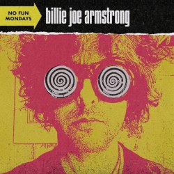 Виниловая пластинка BILLIE JOE ARMSTRONG - NO FUN MONDAYS