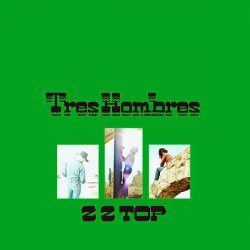 Виниловая пластинка ZZ TOP - TRES HOMBRES