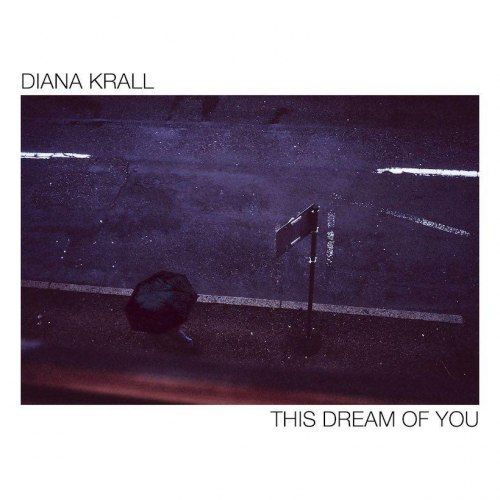 Виниловая пластинка DIANA KRALL - THIS DREAM OF YOU (2 LP)