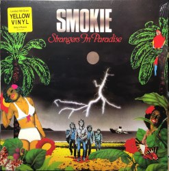 Виниловая пластинка SMOKIE - STRANGERS IN PARADISE (180 GR, COLOUR)