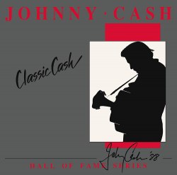 Виниловая пластинка Johnny Cash - Classic Cash: Hall Of Fame Series
