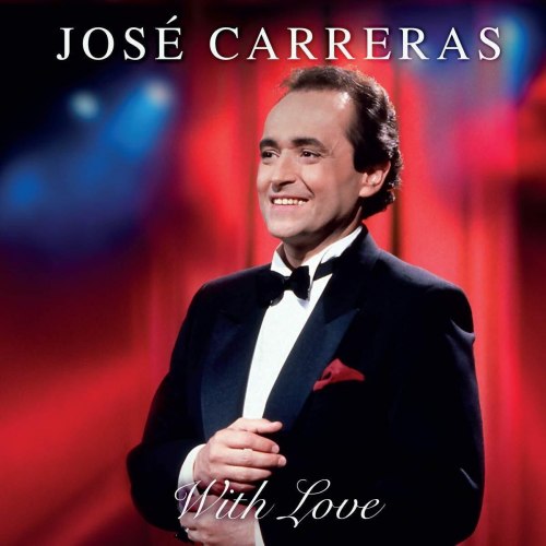 Виниловая пластинка Jose Carreras - WITH LOVE