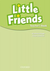 Little Friends Teacher's Book Oxford University Press / Підручник для вчителя