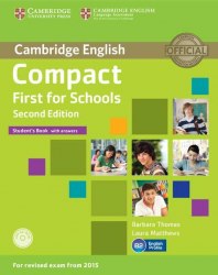 Compact First for Schools (2nd Edition) Student's Book with answers and CD-ROM Cambridge University Press / Підручник для учня з відповідями