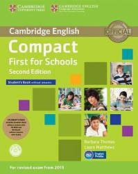 Compact First for Schools (2nd Edition) Student's Pack Cambridge University Press / Підручник + зошит